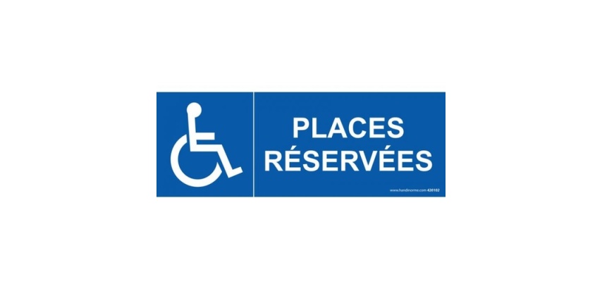 Signalisation - Places réservées - handicapé