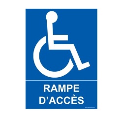 Panneau - Rampe d'accès - + Picto handicapé