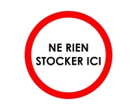 Panneau interdiction - Ne rien stocker ici - Diamètre 180 mm