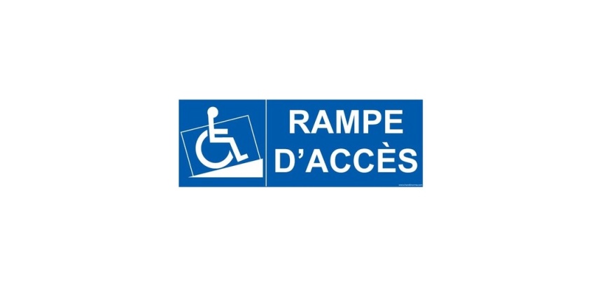Signalisation Handicapé - Rampe d'accès