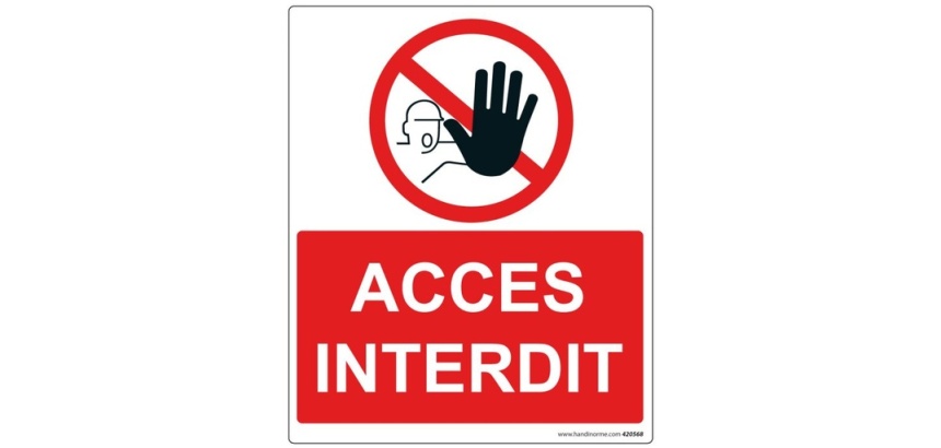 Panneau d'interdiction - Pictogramme Accès interdit - 250 x 300 mm