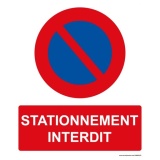Panneau Interdiction - Stationnement interdit - 250 x 300 mm PVC 2 mm