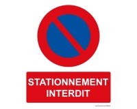 Panneau Interdiction - Stationnement interdit - 250 x 300 mm PVC 2 mm