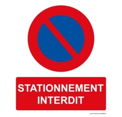 Panneau Interdiction - Stationnement interdit - 250 x 300 mm
