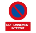 Panneau Interdiction - Stationnement interdit - 250 x 300 mm