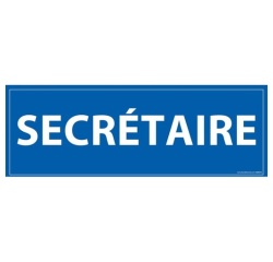 Signalétique information - SECRETAIRE - fond bleu 210 x 75 mm