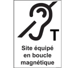 Panneau signalétique - Site équipé en boucle magnétique