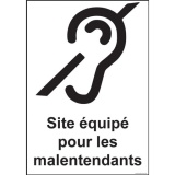 Panneau signalétique - Site équipé pour les malentendants  (300 x 420 mm, PVC)