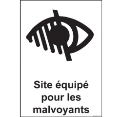 Panneau signalétique - Site équipé pour les malvoyants