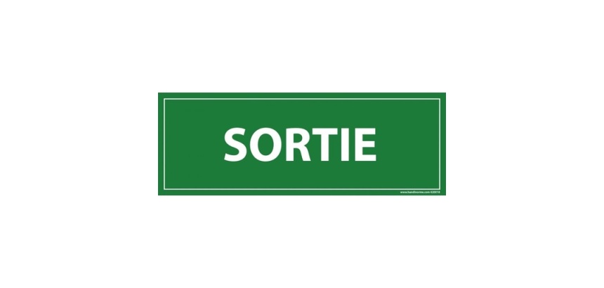 Panneau d'évacuation - Pictogramme Sortie - Signalétique de secours