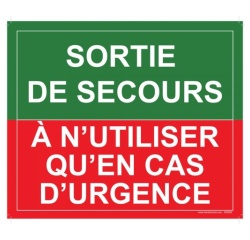 Panneau Evacuation incendie - Sortie de secours, à n'utiliser qu'en cas d'urgence - 300 x 250 mm
