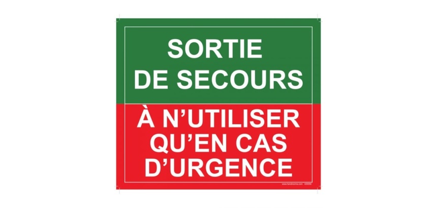 Panneau - Sortie de Secours, à n'utiliser qu'en cas d'urgence
