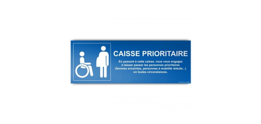 Panneau d'Information Caisse Prioritaire - vinyle Dimensions:350 x 125 mm