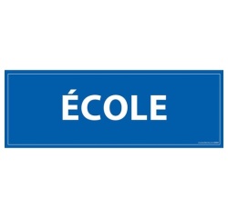 Signalétique information - ECOLE - fond bleu 210 x 75 mm