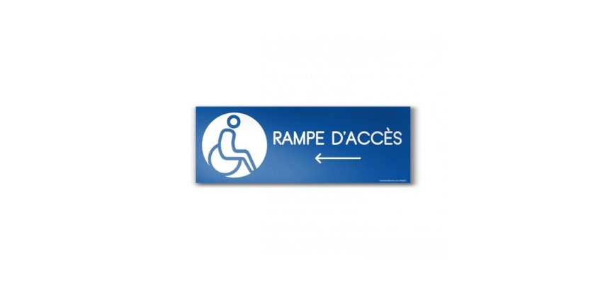 Panneau Design - Rampe d'accès - Flèche gauche + Picto Handicapé