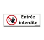 Panneau d'interdiction Entrée interdite