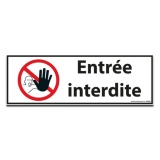 Panneau d'interdiction Entrée interdite 210 x 75 mm PVC 2 mm