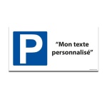 Panneau Parking avec texte personnalisable