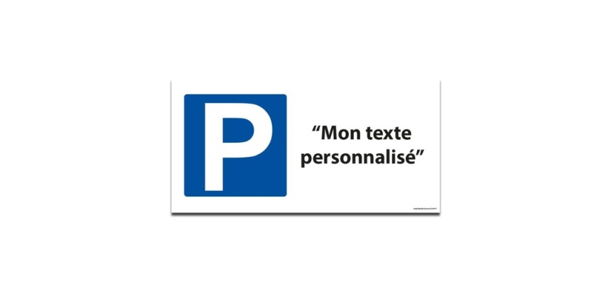 Panneau Parking avec texte personnalisable