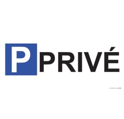 Panneau de parking en aluminium - P PRIVE