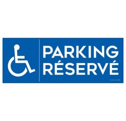 Panneau Parking Réservé avec pictogramme - Handicapé