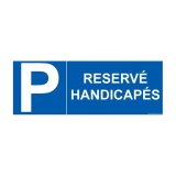 Signalétique  Réservé handicapé + Lettre P  (350 x 125mm)