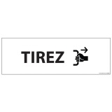 Signalisation d'information - TIREZ - 210 x 75 mm  (PVC, Bleu)