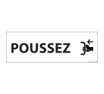 Signalisation d'information - POUSSEZ - 210 x 75 mm
