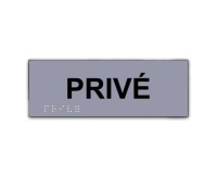 Plaque en relief et braille PRIVE  (Gris)