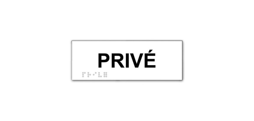 Plaque en relief et braille PRIVE