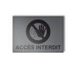 Plaque gravée - ACCES INTERDIT