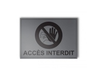 Plaque gravée - ACCES INTERDIT