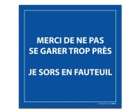 Plaque magnétique pour véhicule - Merci de ne pas se garer trop près