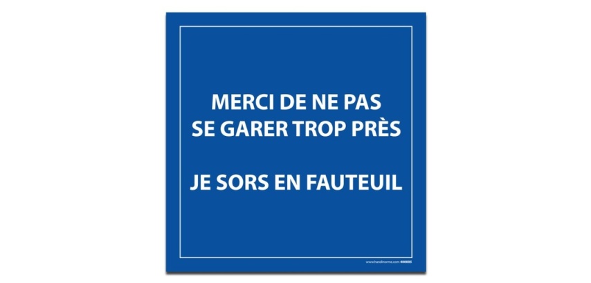 Plaque magnétique pour véhicule - Merci de ne pas se garer trop près