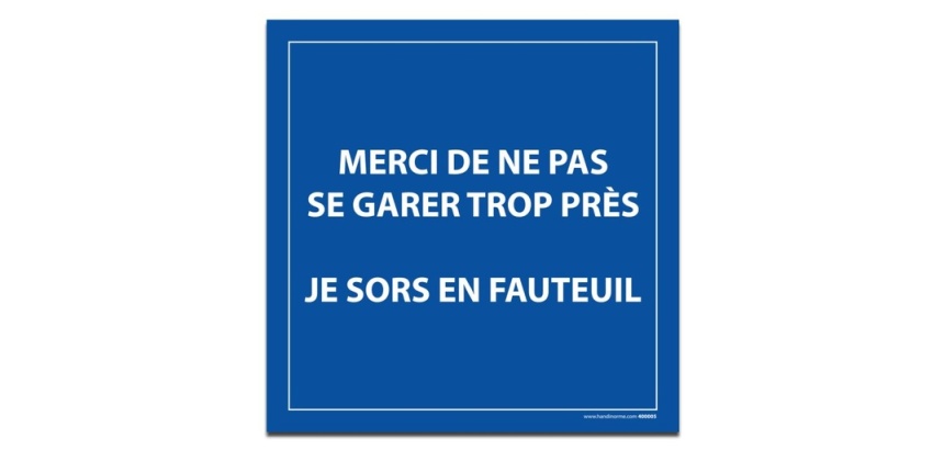 Plaque magnétique pour véhicule - Merci de ne pas se garer trop près