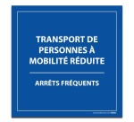 Plaque magnétique pour véhicule - Transport PMR, arrêts fréquents