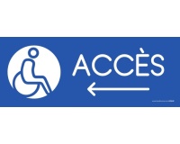 Panneau Design - Accès - Flèche gauche + Picto Handicapé  (210 x 75mm, PVC)