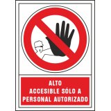 Pictograma syssa señal de prohibicion alto accesible solo a personal autorizado en pvc 245x345 mm