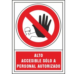 Pictograma syssa señal de prohibicion alto accesible solo a personal autorizado en pvc 245x345 mm