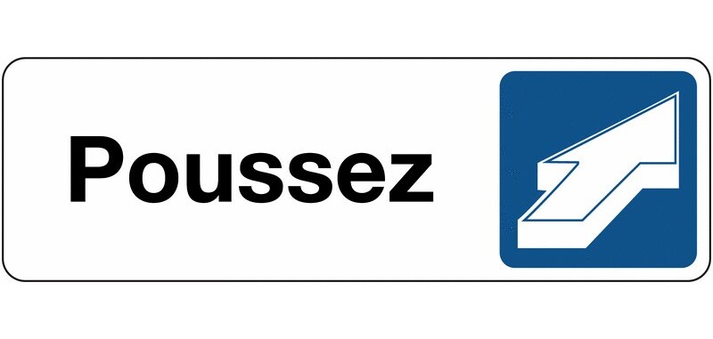Panneau Signalétique - Poussez   - 150 x 47 - Blanc