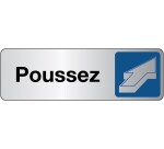 Panneau Signalétique - Poussez   - 150 x 47 - Argent