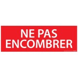 Panneau - Ne pas encombrer - 210x75 mm