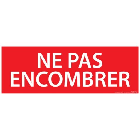 Panneau - Ne pas encombrer - 210x75 mm