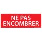 Panneau - Ne pas encombrer - 210x75 mm