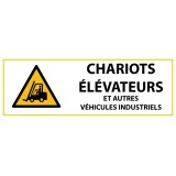 Panneau de danger - Chariots élévateurs et autres véhicules industriels - W014   - 450 x 100 mm - Vinyle Souple Autocollant