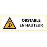 Panneau de danger - Obstacle en hauteur - W020