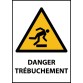 Panneau - Danger Trébuchement - W007   - PVC - A3