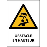 Panneau - Obstacle en hauteur - W023   - 210 x 297 - PVC