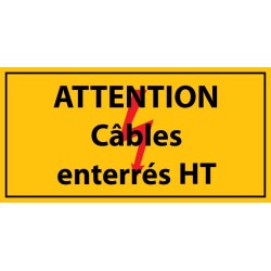 Adhésif - Attention câbles enterrés HT - Vinyle