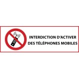 Panneau d'interdiction - Interdiction d'activer des téléphones mobiles - P013   - 450 x 150 mm - Vinyle Souple Autocollant